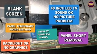 Panel short Removal LED TV Sony 40 inch Blank screen Fix |Backlight ok|VGH,VGL,AVDD Voltage Missing