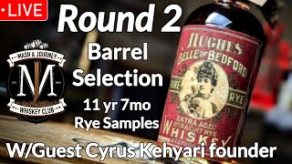 LIVE: Mash \u0026 Journey Single Barrel Selection Hughes Bros Belle of Bedford Rye