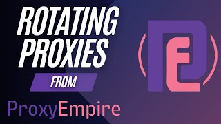 The Different Ways to Use Rotating Proxies from Proxy Empire 🌐 MultiPort vs Single Port