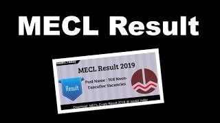 MECL Result 2019 For Non-Executive Exam | MECL Cut Off \u0026 Merit List