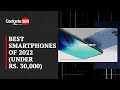 Best Smartphones Of 2022 (Under Rs. 30,000) | Cell Guru