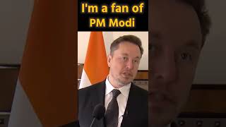 I'm a fan of PM Modi I Elon Musk #pmmodiusvisit