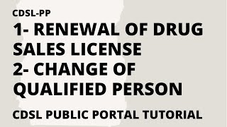 How to apply for Renewal of Drug Sales License and for Change of Qualified Person (CDSL-PP) Tutorial