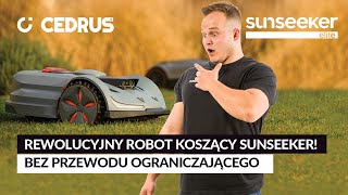 Nowoczesne roboty koszące Sunseeker! Bez przewodu ograniczającego | CEDRUS na Warsztacie