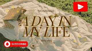 Vlog:MOMBASA ADVENTURES//a day in my life