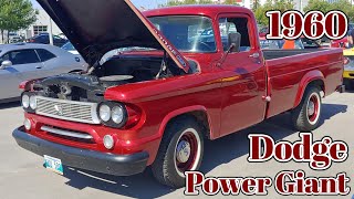 1960 Dodge D100 - Last Year of the Power Giant