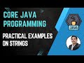 Session 9- Java Strings | String Immutability | String,StringBuilder, StringBuffer