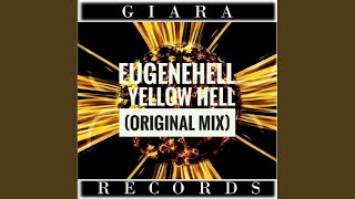 Yellow Hell (Original Mix)