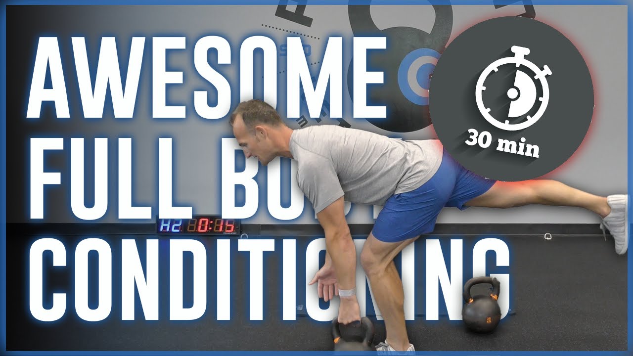 AWESOME 30 Minute Kettlebell Conditioning Workout | Full Body Workout ...