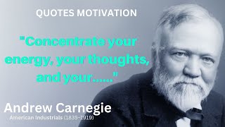 Quotes from Andrew Carnegie/Life-Changing Quotes/Inspirational quotes/Motivational quotes