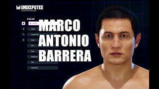 UNDISPUTED 1.0: How to Create Marco Antonio Barrera