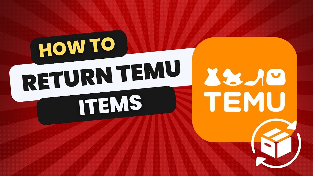 How To Return Item On Temu: Everything You Need To Know - YouTube