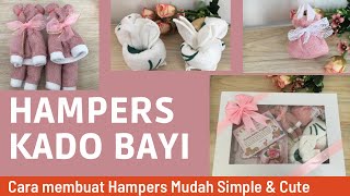 DIY: CARA MEMBUAT HAMPERS BOX KADO UNTUK BABY