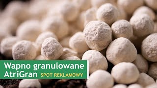 Wapno granulowane AtriGran – spot reklamowy