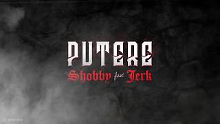 Shobby feat. Jerk - Putere