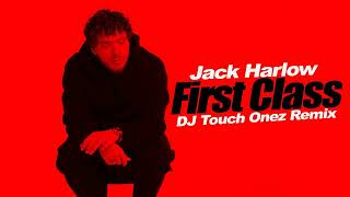 Jack Harlow - First Class (Remix) DJ Touch Onez #jackharlow #firstclass