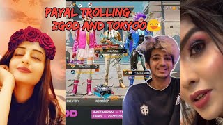 Payal trolling zgod 😅 | entity payal | zgod and tokyoo | payal gaming