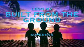 Built From The Ground (LEGO Music video)