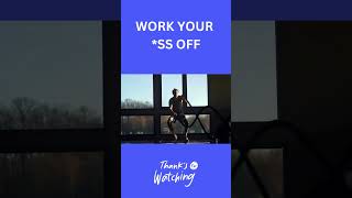 WORK YOUR *SS OFF (One of the Best Motivational Speeches Ever)