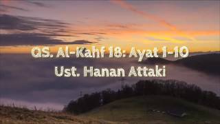 Download Mp3 Lantunan Surat Al Kahfi Ayat 1-10, Oleh Ustad Hanan Attaki (Latin & Terjemahannya)