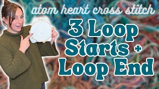 How to Loop Start in Cross Stitch | 3 Easy Methods + Loop Ending Tutorial