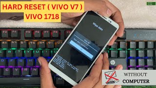 Hard Reset Vivo V7, Vivo Model 1718 Without Computer using volume and power #hardreset