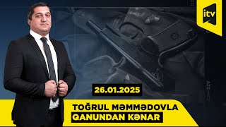 Qanundan kənar | 26.01.2025