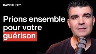 Prions ensemble pour votre guérison