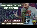 Unboxing.. The Unboxing of Isaac - The Four Horsemen [July 2022]