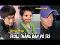 Troll Thằng Bạn Vô Tri Tập 32 | Khi Thằng Bạn Xem Anime Quá 180 Phút Thì Sẽ Như Thế Nào (Dương Thộn)