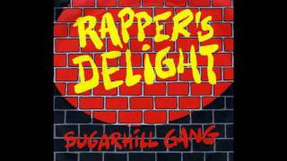 The Sugar Hill Gang - Rapper's Delight ( HQ,  Version )
