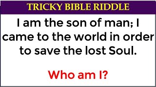 TRICKY BIBLE RIDDLES: ONLY A BIBLE SCHOLAR CAN ANSWER THESE TRICKY 15 RIDDLES QUESTIONS#RIDDLE 17