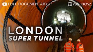 London Super Tunnel | Full Documentary | NOVA | PBS