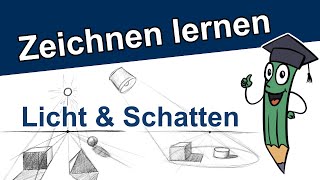 Schatten & Licht zeichnen lernen - Zeichnen & Malen für Anfänger - Übungen zum Mitmachen | DrawTut