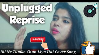 Dil Ne Tumko Chun Liya Hai | Cover Song | Reprise Lyrical | Babli Jha