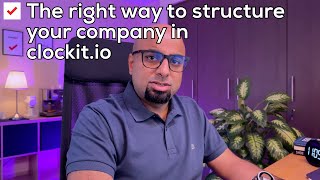 How to structure your employees and managers in your clockit.io account.