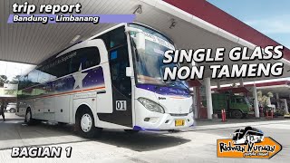 TRIP BUS BINTANG KEDJORA BK 01 SINGLE GLASS + NON TAMENG MANTAP Bandung - Limbanang Payakumbuh (1/7)