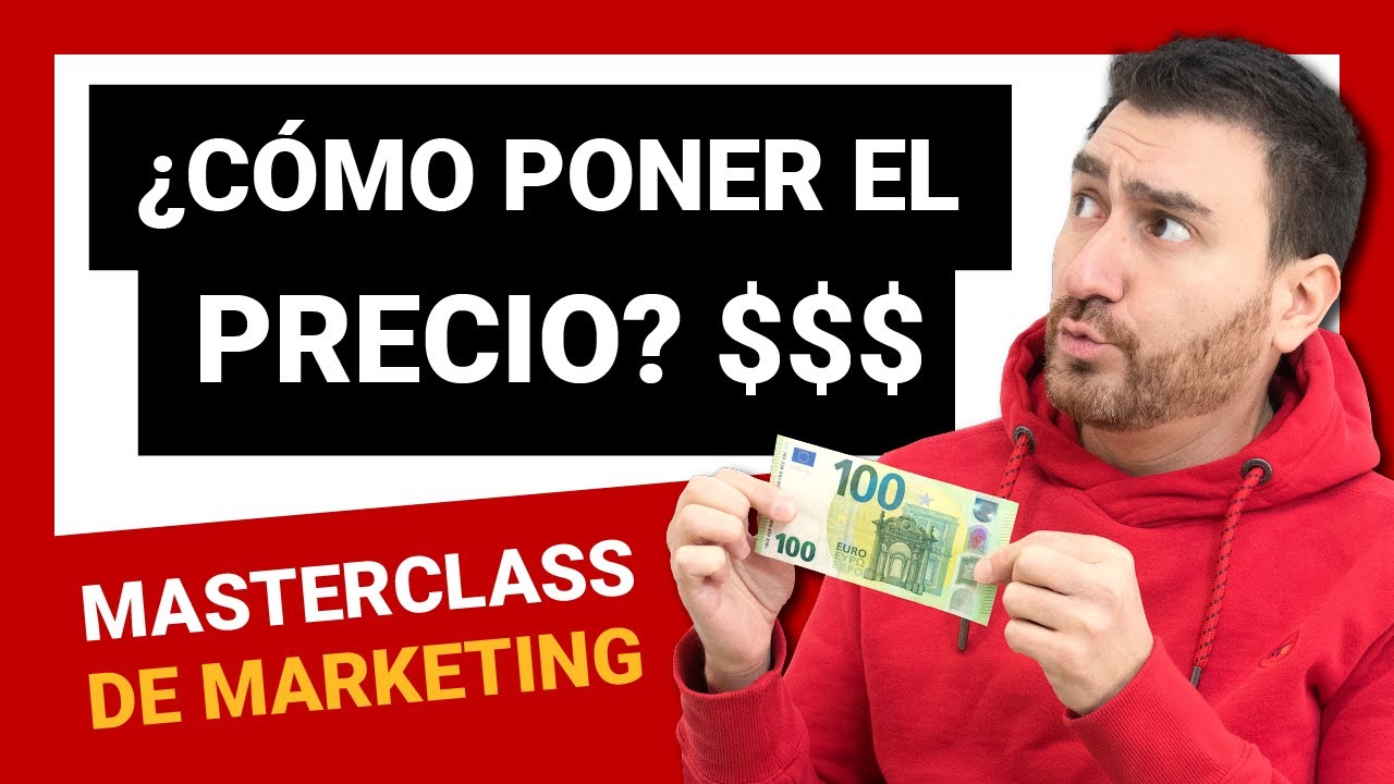 Como Poner El PRECIO De VENTA A Un PRODUCTO | 6 Estrategias De ...