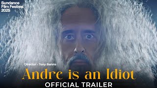 Andre Is An Idiot Trailer 2025 | Tony Benna | Sundance Film Festival|Andre Is An Idiot Movie Trailer