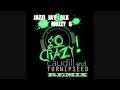 Jazzi Jay and ALX feat Muzzy G - Go Crazy (Caudill & Turnipseed Remix)