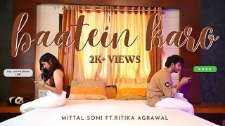 Baatein Karo – Official Dance Video | Mittal Soni Choreography | Ft. Ritika Agrawal