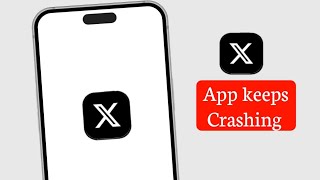 Fix X App Crashing Issue (2026 Guide)
