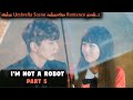 Robot 💜 Human/ I'm Not A Robot Part 5 / Tamil Explain / Korean Drama Tamil / #koreandrama #imnotrobo