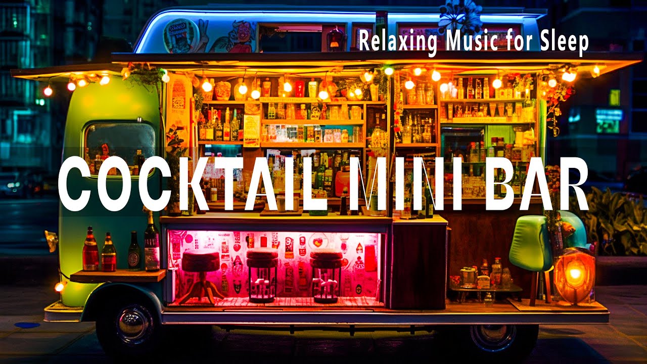 Cooktail Mini Bar 沙 Calming Instrumental Saxophone Jazz Music For Sleep