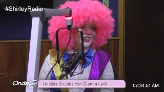 Huellas Ocultas: Gianna Lodi | #ShirleyRadio | @SVarnagy