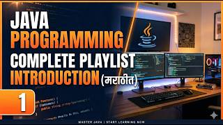 Java Tutorial in Marathi for Beginners | Episode 1 Introduction
