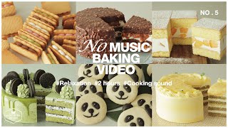 #5 음악 없는 2시간 베이킹 영상 모음.zip : 2 hours No Music Baking  | Relaxation Cooking Sound
