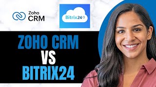 Zoho CRM vs Bitrix24  (WHICH ONE IS BETTER FOR YOU?)