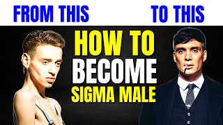 Can You Become a Sigma Male?
