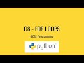 GCSE Python Programming - For Loops